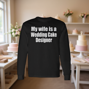 Mi esposa es diseñadora de pasteles de boda, camiseta de manga larga para marido - Product Image 3