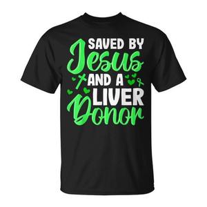 Salvato da Gesù e da un donatore di fegato - Maglietta per chi ha ricevuto un fegato in trasplante - Product Image 1