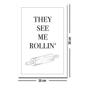 Affiche de chanson de cuisine 20 x 30 cm « They See Me Rollin' » en MDF durable - Product Image 2