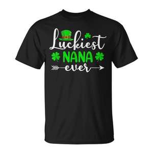 T-shirt « La Nana la plus chanceuse de tous les temps » pour la Saint-Patrick, motif trèfle vert - Product Image 1