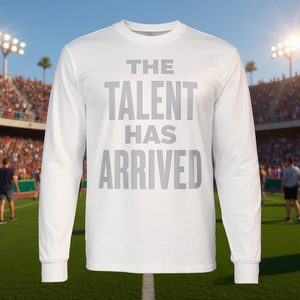 Fun Trash Talk Sports Games Long Sleeve <b>Shirt</b> the Talent Has Arrived Promotional Polo T-<b>Shirt</b> - Product Image 3