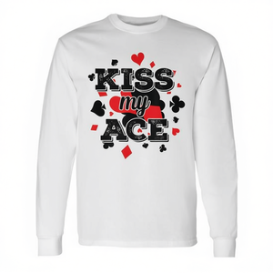 Kiss My Ace <b>Long</b> <b>Sleeve</b> Poker T-<b>Shirt</b> <b>Compressed</b> and Plus Size for Promotional Category Product - Product Image 3