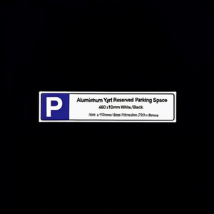 Aluminum Yard <b>Sign</b> "Reserved Parking Space" 460x110mm White/Blue/Black - Product Image 2