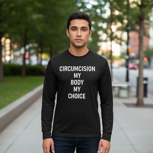 Camiseta de manga larga Circumcision My Body My Choice - Product Image 1