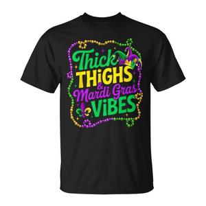 Maglietta Promozionale per il Carnevale di New Orleans con Design 'Thighs Thick', Abbigliamento per Feste di Mardi Gras - Product Image 1
