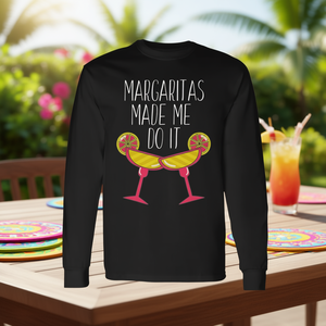 Camiseta promocional de manga larga con frases de Margaritas Made Me Do It Drinking Quotes - Product Image 3
