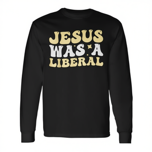 T-shirt a maniche lunghe compressa con stampa 'Jesus Was a Liberal', disponibile anche in taglie forti - Product Image 3