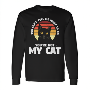 Tu ne peux pas me dire quoi faire, tu n'es pas mon chat, t-shirt promotionnel à manches longues pour les amoureux des chats - Product Image 2