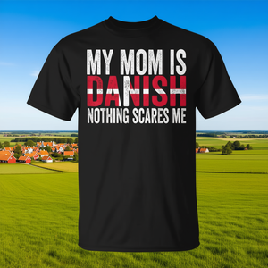 Mi mamá es danesa, nada me asusta, camiseta para el Día de la Madre, regalo promocional elegante para mamá - Product Image 3