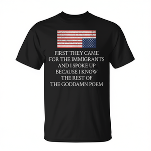 Camiseta con el poema "First They Came for the Immigrants", Producto Promocional Premium - Product Image 1