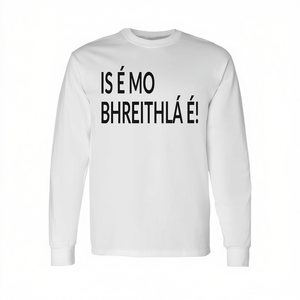 Camiseta de Manga Larga con Texto en Gaélico Irlandés para Fiestas de Cumpleaños, Camiseta Promocional con la Frase 'Es Mi Cumpleaños' - Product Image 2