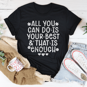 T-shirt pour femme « All You Can Do Is Your Best » en jersey respirant avec lettrage décoratif, tailles XS à 5XL, coupe ajustée ou ample, longueur courte - Product Image 1