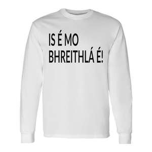 Camiseta de Manga Larga con Texto en Gaélico Irlandés para Fiestas de Cumpleaños, Camiseta Promocional con la Frase 'Es Mi Cumpleaños' - Product Image 1