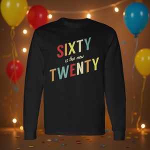 Maglietta a maniche lunghe per il 60° compleanno: il 60 è il nuovo 20 - Product Image 3