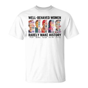 เสื้อยืดแนววินเทจแนวเฟมินิสต์  "มีพฤติกรรมดี แต่หายากที่จะทำประวัติศาสตร์"  ประเภทเสื้อเชิ้ตโปรโมชั่น - Product Image 1