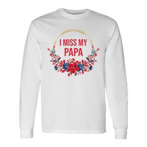 Camiseta de Manga Larga Conmemorativa Familiar Floral 'Siento la Falta de Mi Papá' en Rojo y Azul - Producto Promocional - Product Image 1