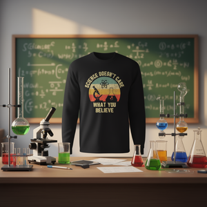 Camiseta de manga larga para profesores de ciencias, promocional, con la frase: La ciencia no le importa lo que crees. - Product Image 3