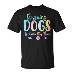 Camiseta Tie Dye con Estampado 'Rescuing Dogs Is Kinda My Thing', Unisex para Adultos, Cuello Redondo, Manga Corta, Impresión Digital, Ecológica - Product Image 1