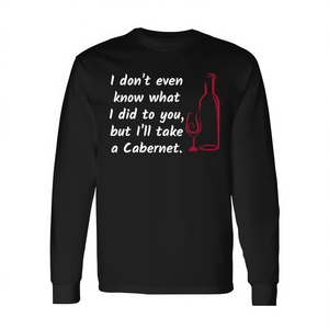 Camiseta de manga larga con diseño de cita divertida para amantes del vino Cabernet, cuello redondo unisex, impresión digital - Product Image 3