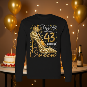 Camiseta de manga larga con tema de Reina: Tacones altos que marcan el inicio de mi 43.º cumpleaños - Product Image 3