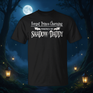 Romantasy Fantasy Romance <b>Book</b> Inspired Prince Charming <b>Shadow</b> Daddy T-Shirt-Promotional Clothing - Product Image 3