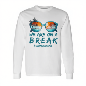 T-shirt à manches longues pour enseignants, motif 'Nous sommes en pause, vacances d'été, hors service', produit promotionnel - Product Image 2