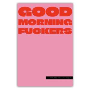 Good Morning Fuckers... <b>Poster</b> 61x91.5 cm Pink/Red Paper Wall Art - Product Image 1