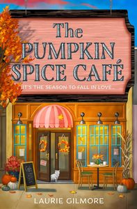 The pumpkin Spice Cafe (ปกอ่อน) บรรยากาศโรแมนติกแสนสบายของความรักลาเต้และเสน่ห์ของเมืองเล็กๆ (ขายส่ง) - Product Image 3