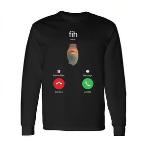 เสื้อยืดแขนยาวลายมีมปลาตัวสะกดผิด "Fih Calling" ดีไซน์น่ารักสำหรับคนรักปลา เหมาะสำหรับมีมโทรหา หรือใช้เป็นเสื้อยืดโปรโมชั่น - Product Image 2