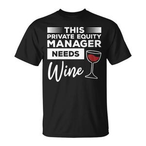 T-Shirt per Manager di Private Equity con Design a Tema Vino per Promozioni - Product Image 1