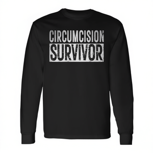 T-shirt adulte en coton et polyester avec citation humoristique et offensante, blague ironique pour les survivants de la circoncision et de la FGM, idéal pour les promotions - Product Image 3