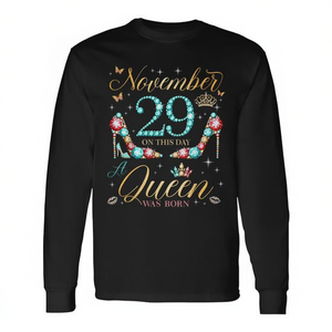 Long Sleeve <b>T</b>-<b>Shirt</b> with <b>Queen</b> Birthday Design November 29th for Personal or Promotional Use - Product Image 2
