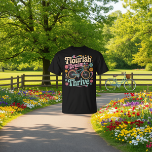 Camiseta con Frase Inspiradora Floral de Flourish Dream Thrive Bicycle, Ropa Promocional Inspiradora - Product Image 3