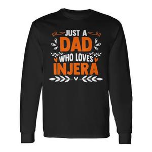 Camiseta de manga larga con estampado digital de cuello redondo para adultos, con la frase: Just A Dad Who Loves Injera - Product Image 1