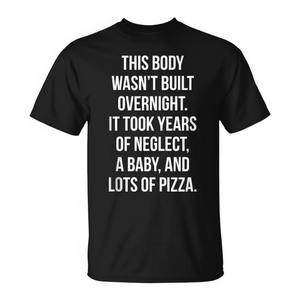 T-Shirt 'This Body Wasn't Built Overnight' Manica Corta Girocollo Unisex per Adulti, per Attività Promozionali, Stampa Serigrafica - Product Image 2
