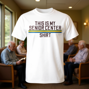 Camiseta del Centro de Retiro para Abuelos y Abuelitas, Éste es mi Centro de Retiro - Ropa Promocional - Product Image 3