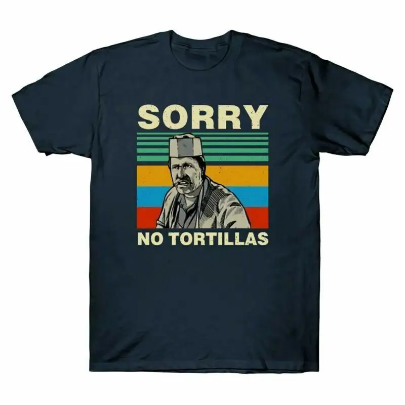 เสื้อยืดผ้าฝ้ายสำหรับผู้ชายเสื้อยืดของขวัญวินเทจเลือดเปื้อนเลือดตลกไม่มี tortillas