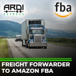 Fast freight to Amazon FBA -- shipping cost from China -- USA freight forwarder