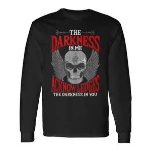 Camiseta de manga larga con estampado de calavera gótica The Darkness In Me Acknowledge The Darkness Goth Skull Art - Product Image 2