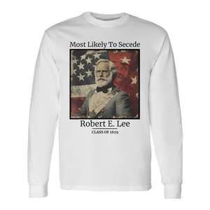Maglietta a maniche lunghe Robert E. Lee: Il più probabile tra i comandanti che si separarono durante la guerra civile - Prodotto promozionale - Product Image 1