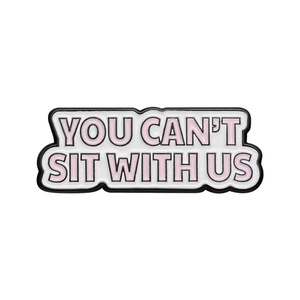 Pins de esmalte de Mean Girls, broches y insignias de solapa con la frase 'She Doesn't Even Go Here', de metal, con temática de película juvenil y dibujos animados, accesorios de joyería - Product Image 5