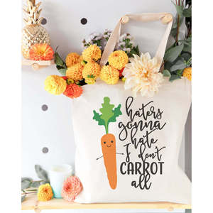 Open-Closure <strong>All</strong> Cotton Canvas Tote Bag 'Haters Gonna <strong>Hate</strong> I Don't Care' Carrot Design - Product Image 3