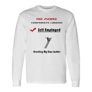 Camiseta Premium de Manga Larga: No más escalera corporativa, crea tu propia escalera. Regalo corporativo y camiseta promocional. - Product Image 1