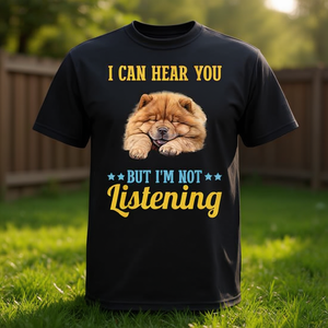 Camiseta para perros Chow Chow, camiseta promocional con la frase 'Puedo oírtelo pero no te estoy escuchando' - Product Image 3