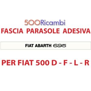 Pare-soleil FIAT 500 D F L R avec déflecteur de vent et insectes, adhésif, motif ABARTH 695 blanc, pour vitre, kit de pare-brise - Product Image 1