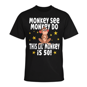 เสื้อยืดงานเลี้ยงวันเกิดครบรอบ 50 ปี Monkey See Monkey Do เสื้อยืดโปรโมชั่นอายุ 50 ปี - Product Image 2
