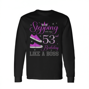 Camiseta de manga larga para mi 53.º cumpleaños, estilo Stepping Into My 53rd Birthday Like A Boss - Product Image 2