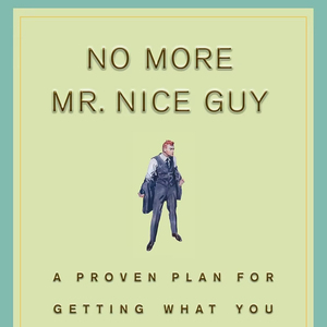 No More Mr. Nice Guy (broché) Un guide transformateur pour briser les modèles (approvisionnement en gros) - Product Image 1