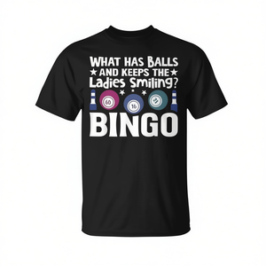 T-shirt per gli amanti del bingo con simbolo iconico e frase alleggerita che dice: 'Cosa ha palle e fa sorridere le donne' - Product Image 2