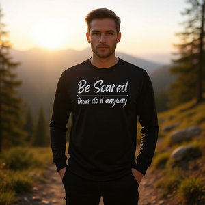 Camiseta de Manga Larga con Frase 'Fearless Self-Confidence Bravery', Sé Aterrado y Luego Hazlo de Forma Sin Miedo - Producto Promocional - Product Image 3